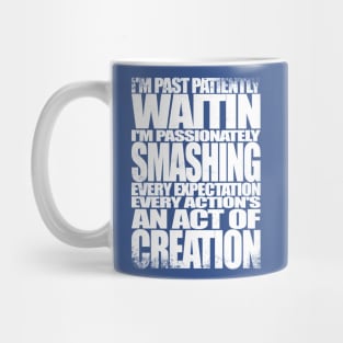 Past Patiently Waitin Mug